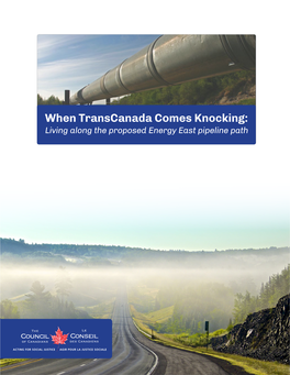 Toolkit: When Transcanada Comes Knocking: Living Along The