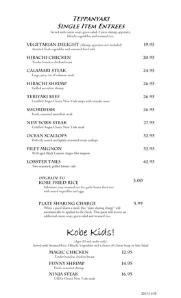 Kobe Kids! (Ages 10 and Under Only) Served with Steamed Rice, Hibachi Vegetables and a Choice of Onion Soup Or Side Salad