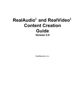 Realaudio and Realvideo Content Creation Guide