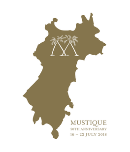 Mustique 50Th Anniversary 16 – 22 July 2018 Message from the Prime Minister