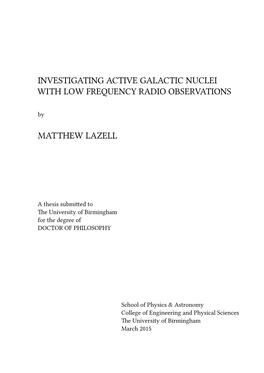 INVESTIGATING ACTIVE GALACTIC NUCLEI with LOW FREQUENCY RADIO OBSERVATIONS By