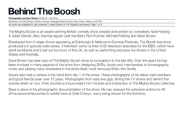 The Mighty Boosh Is an Award Winning British Comedy Show Created and Written by Comedians Noel Fielding & Julian Barratt