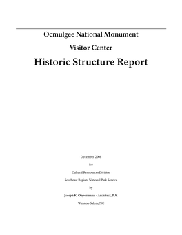 Ocmulgee National Monument Visitor Center Historic Structure Report