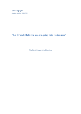 La Grande Belleza Says to Italians?’ and the Second Will Be the Attempt to Unveil ‘What This Rome Says About Italy to Non-Italian People?’