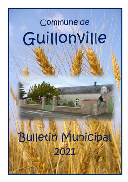 Bulletin Municipal Guillonville 2021