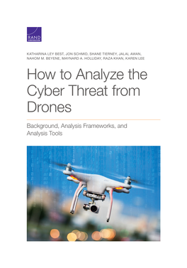 How to Analyze the Cyber Threat from Drones