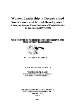 Women Leadership in Decentralised Governance and Rural Development: a Study of Selected Union Parishads of Kushtia District in Bangladesh (1997-2003)