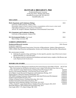 HANNAH J. BROADLEY, Phd Postdoctoral Research Associate 43 Bayshore Drive, Mashpee MA 02649 Hbroadley@Cns.Umass.Edu, 585-406-0197 Hannahbroadley.Com