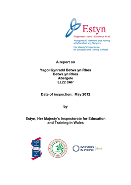 A Report on Ysgol Gynradd Betws Yn Rhos Betws Yn Rhos Abergele