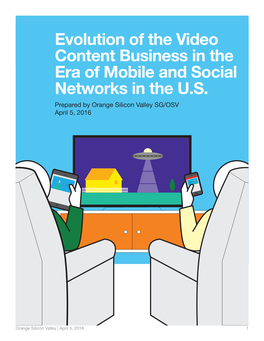 Evolution of the Video Content Business in the Era of Mobile and Social Networks in the U.S