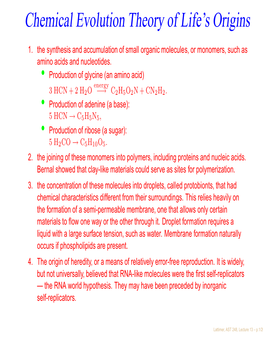 Chemical Evolution Theory of Life's Origins the Lattimer, AST 248, Lecture 13 – P.2/20 Organics