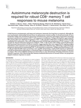 Autoimmune Melanocyte Destruction Is Required for Robust CD8+ Memory T Cell Responses to Mouse Melanoma Katelyn T