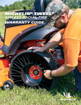 MICHELIN® X® TWEEL Warranty Overview