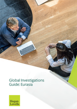 Global Investigations Guide: Eurasia with Contributions From