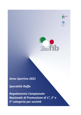Anno Sportivo 2021 Specialità Raffa Regolamento Campionato