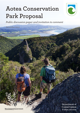 Aotea Conservation Park Proposal Public Discussion Paper and Invitation to Comment