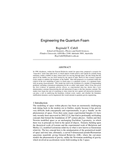 Engineering the Quantum Foam