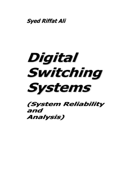 Digital Switching Systems, I.E., System Testing and Accep- Tance and System Maintenance and Support