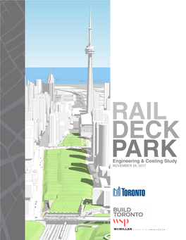 Rail Deck Park Engineering and Costing Study