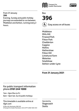 396 Evening, Sunday and Public Holiday Journeys Are Extended to Run Between 396 Middleton and Ashton, Running Every 2 Hours