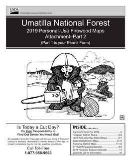 Umatilla National Forest 2019 Personal-Use Firewood Maps Attachment–Part 2 (Part 1 Is Your Permit Form)