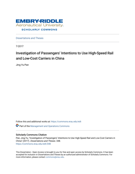 Investigation of Passengers' Intentions to Use High-Speed Rail and Low