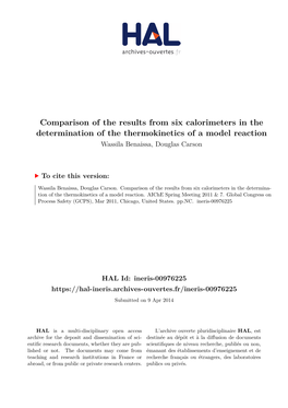 Comparison of the Results from Six Calorimeters in the Determination of the Thermokinetics of a Model Reaction Wassila Benaissa, Douglas Carson
