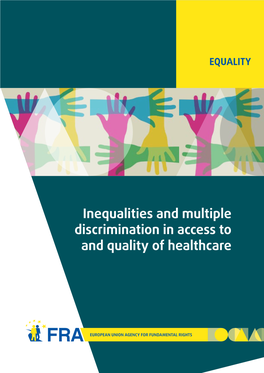 Inequalities and Multiple Discrimination in Access to and Quality of Healthcare