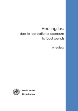 Recreational Noise-Induced Hearing Loss