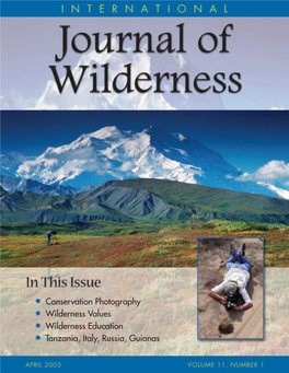 Conservation Photography Wilderness Values Wilderness Education Tanzania, Italy, Russia, Guianas INTERNATIONAL Journal of Wilderness