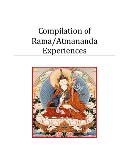 Compilation of Rama/Atmananda Experiences