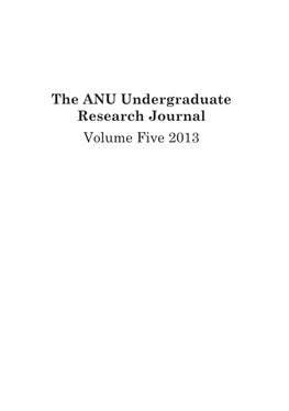 ANU Undergraduate Research Journal Volume Five 2013