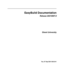 Easybuild Documentation Release 20210907.0
