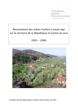 Recensement Des Arbres Fruitiers À Haute Tige Sur Le Territoire De La République Et Canton Du Jura