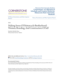 Making Sense of Motorcycle Brotherhood: Women, Branding, and Construction of Self Kimberly Michelle Maas Minnesota State University - Mankato