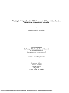 Wrestling the Octopus: Canada's Bill C-24, America's RICO, and Future Directions for Canadian Organized Crime Legislation By