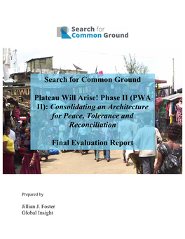 Search for Common Ground Plateau Will Arise! Phase II (PWA II
