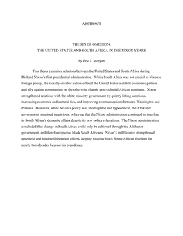 THE UNITED STATES and SOUTH AFRICA in the NIXON YEARS by Eric J. Morgan This Thesis Examines Relat