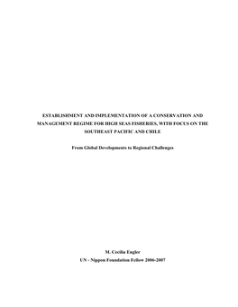 Establishment and Implementation of a Conservation and Management Regime for High Seas Fisheries, with Focus on the Southeast Pacific and Chile