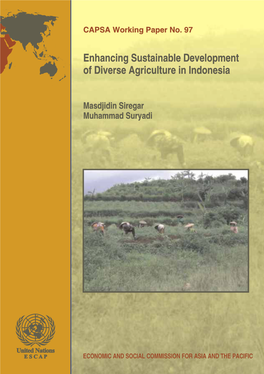 Enhancing Sustainable Development of Diverse Agriculture in Indonesia” As a Result of the First Phase of the Indonesian Country Study of the Project