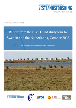 Report from the CIVILCLIM Study Tour to Sweden and the Netherlands, October 2008
