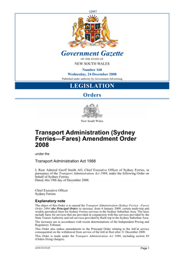 Government Gazette of the STATE of NEW SOUTH WALES Number 160 Wednesday, 24 December 2008 Published Under Authority by Government Advertising LEGISLATION Orders