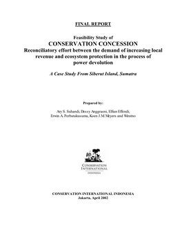 CONSERVATION CONCESSION Reconciliatory Effort Between the Demand of Increasing Local Revenue and Ecosystem Protection in the Process of Power Devolution