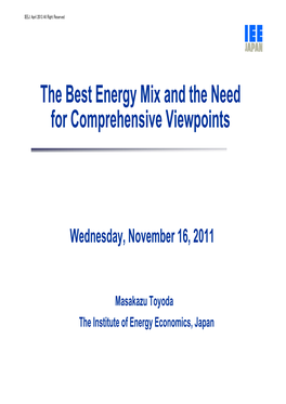 The Best Energy Mix and the Need for Comprehensive Viewpoints