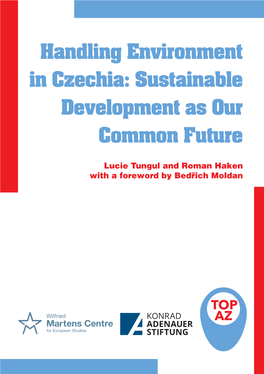 Handling Environment in Czechia: Sustainable Development As Our Common Future