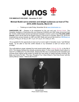 Michael Bublé Set to Entertain and Delight Audiences As Host of the 2018 JUNO Awards, March 25