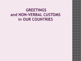 GREETINGS and NON-VERBAL CUSTOMS in OUR COUNTRIES in REUNION ISLAND