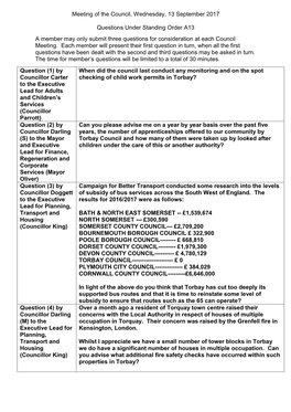 Meeting of the Council, Wednesday, 13 September 2017 Questions Under Standing Order A13 a Member May Only Submit Three Questions