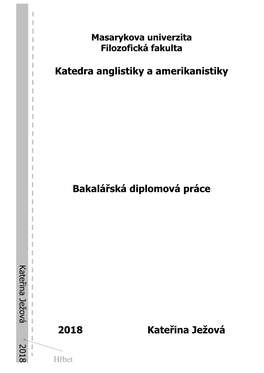 Katedra Anglistiky a Amerikanistiky Bakalářská Diplomová Práce 2018