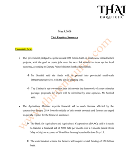 May 5, 2020 Thai Enquirer Summary Economic News • the Government Pledged to Spend Around 400 Billion Baht on Small-Scale Infra